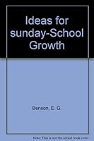 Ideas for sunday-School Growth B0020MRMSY Book Cover