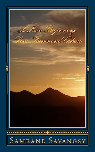 A New Beginning: Love Poems and Others