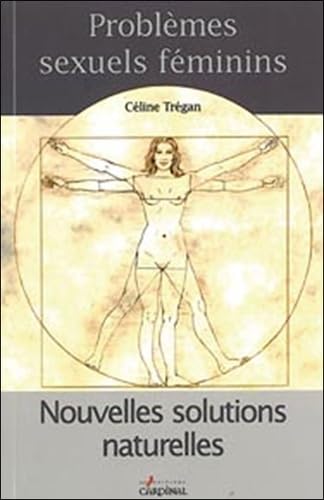 Problemes sexuels feminins [Paperback] Trégan, Céline