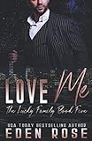 Love ME: Mafia Romance (Lucky Family)