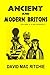 Ancient And Modern Britons: A Retrospect Vol. II (Volume 2)