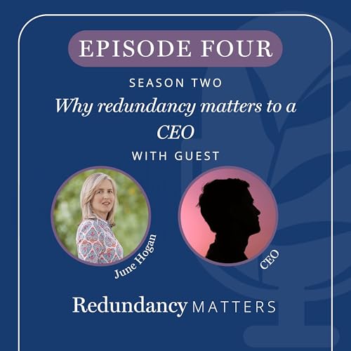 Season 2 - Episode 4 Why redundancy matters to a CEO
