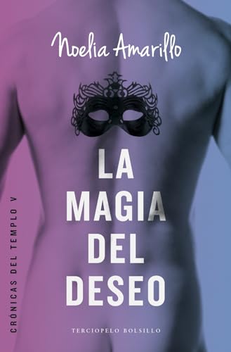 La magia del deseo (Terciopelo)