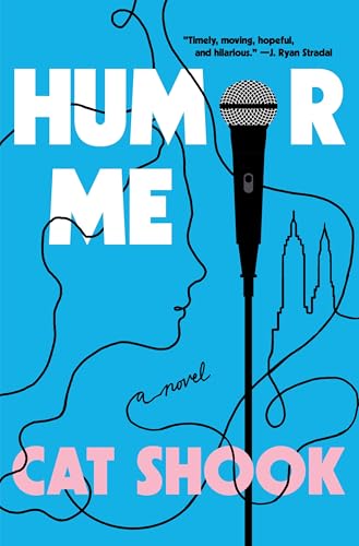 Humor Me: A Novel
