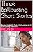 Three Ballbusting Short Stories: Busted Under the Desk // Ballbusting Lab // Castrated by the Intern