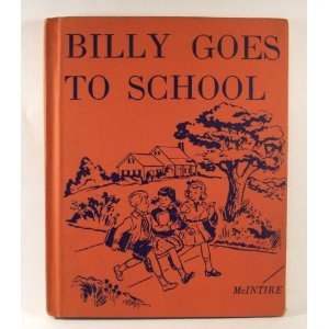 Unknown Binding BILLY GOES TO SCHOOL Book
