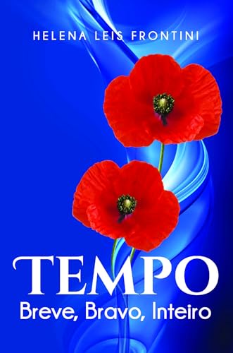 Tempo: breve, bravo, inteiro