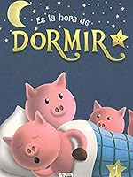 ES LA HORA DE DORMIR Nº 1 849939809X Book Cover
