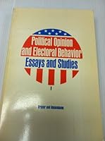 Political Opinion and Electoral Behavior: Essays and Studies B0018CLODG Book Cover