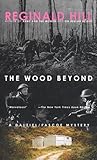 The Wood Beyond (Dalziel and Pascoe)