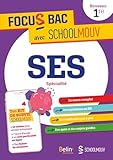  FOCUS BAC SES Spécialité Première: Décroche ton Bac avec SchoolMouv !