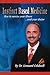 Instinct Based Medicine: How to Survive Your Illness and Your Doctor