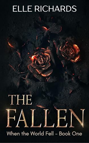 The Fallen: A zombie apocalypse romance (When the World Fell Book 1)