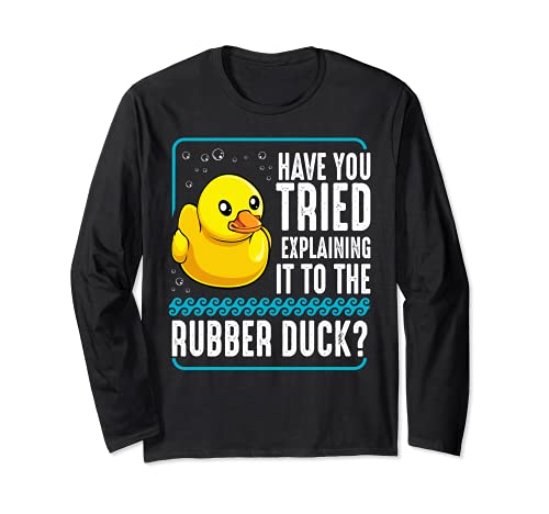 Rubber Duck Debugging Web Coder Programmer Debugger Long Sleeve T-Shirt
