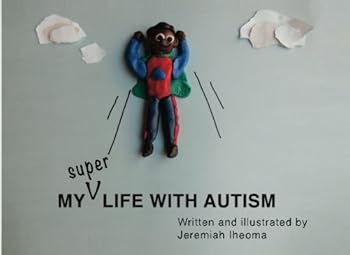 Paperback My Super Life With Autism Book