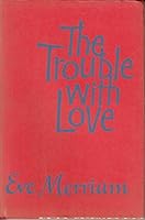 The Trouble With Love B000PHN96K Book Cover