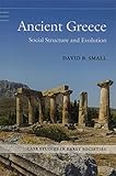 Ancient Greece: Social Structure and Evolution (Case Studies in Early Societies)