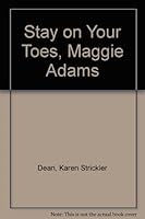Stay on Your Toes, Maggie Adams 0380897113 Book Cover