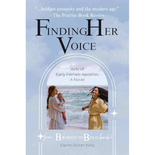 FINDING HER VOICE by Elaine Ricker Kelly
