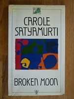 Broken Moon (Oxford poets) 0192820974 Book Cover