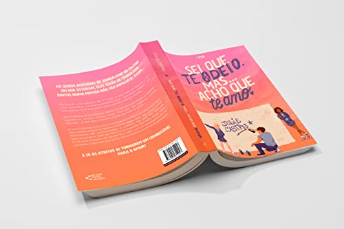 Sei que te odeio, mas... acho que te amo