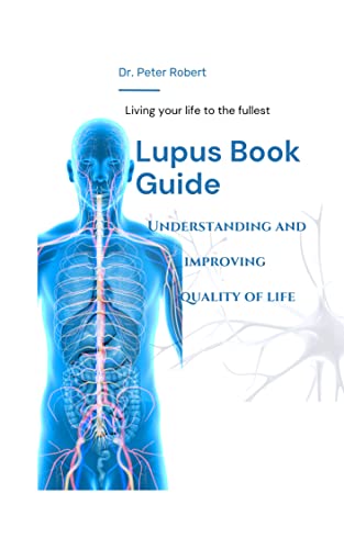 Lupus Book Guide : Understanding and improving quality of life