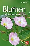 blumen bestimmen online  Blumen nach Farben bestimmen