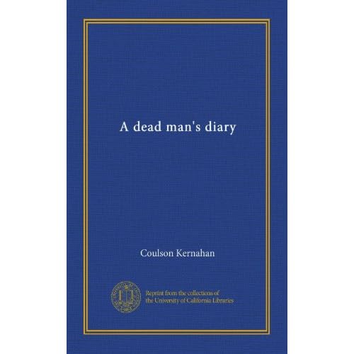 A dead man's diary