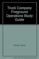 Truck Company Fireground Operations Study Guide 0945250118 Book Cover