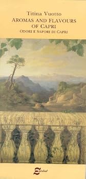 Paperback Aromas and Flavours of Capri [Italian] Book