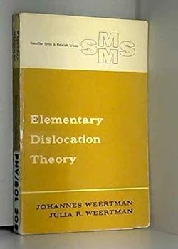 Hardcover Elementary Dislocation Theory (Macmillan Series in Materials Science). Book