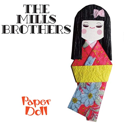 Paper Doll by The Mills Brothers on Amazon Music Amazon.co.uk