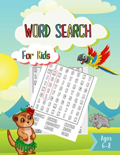 Word Search For Kids ages 6-8: 50 Large Print Different Levels of Words To Increase the Child's Vocabulary And Enjoy Finding Words