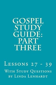 Paperback Gospel Study Guide: Part Three Book