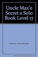 Uncle Max'e Secret a Solo Book Level 17 B003CVRJGC Book Cover