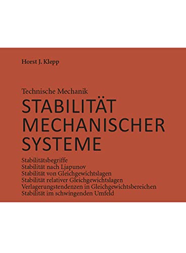 Preisvergleich Produktbild Technische Mechanik, Stabilität mechanischer Systeme: Stabilitätsbegriffe, Stabilität nach Ljapunov
