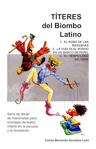 TÍTERES del Biombo Latino: Tres obras representativas del grupo (Spanish Edition)