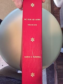 Sic Itur Ad Astra: The Theory of Volition (Volume 1)