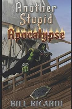 Paperback Another Stupid Apocalypse (Another Stupid Trilogy) Book