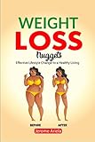 Weight Loss Nuggets: Effective Lifestyle Change to a Healthy Living