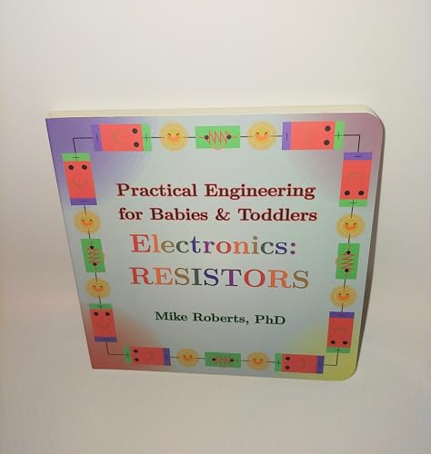 Image of Practical Engineering for Babies & Toddlers - Electronics: Resistors