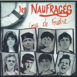 Coup de foudre - CD - 1994 [Audio CD] LES NAUFRAGES