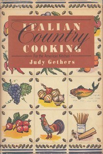 Italian Country Cooking by Judith Gethers (1984-11-12)