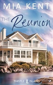 The Reunion (Thistle Island Novel)