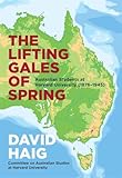 The Lifting Gales of Spring: Australian Students at Harvard University (18761945)