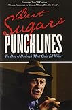 Bert Sugar's Punchlines: The Best of Boxing's Most Colorful Writer