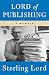 Lord of Publishing: A Memoir