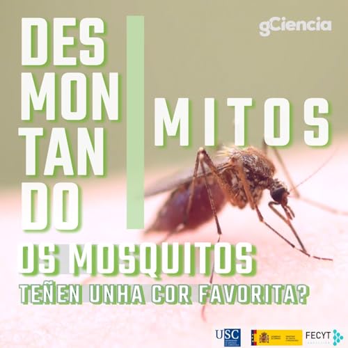 Os mosquitos teñen unha cor favorita? cover art