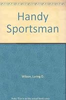 The handy sportsman 0883170418 Book Cover