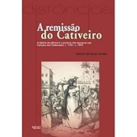A Remissão Do Cativeiro 8561022132 Book Cover